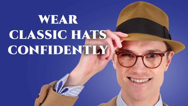 Tips on how to wear hats