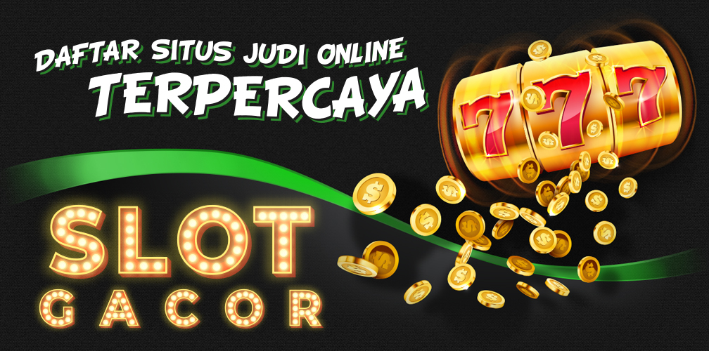 Jenis Judi Online di Situs Slot Gacor Gampang Menang Slot Gacor